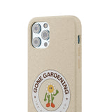 Gone Gardening Biodegradable Phone Case