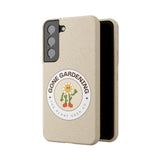 Gone Gardening Biodegradable Phone Case