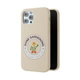 Gone Gardening Biodegradable Phone Case