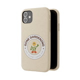 Gone Gardening Biodegradable Phone Case