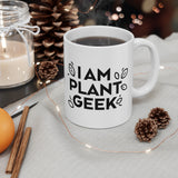 I Am Plant Geek Mug