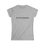 PLNTGDDSS Women's Softstyle Tee