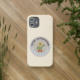 Gone Gardening Biodegradable Phone Case