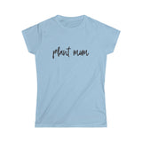 Plant Mum Women's Softstyle Tee