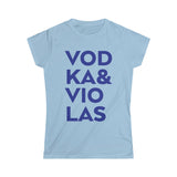 Vodka & Violas Women's Softstyle Tee
