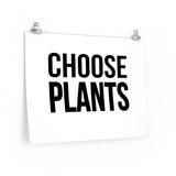 Choose Plants print
