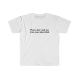 Please Don't Ask Me Why Men's Fitted Short Sleeve Tee