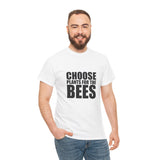 Choose Plants for the Bees T-Shirt