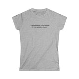 I'd Remember Women's Softstyle Tee