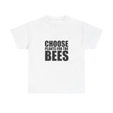 Choose Plants for the Bees T-Shirt