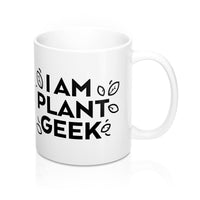 I Am Plant Geek Mug