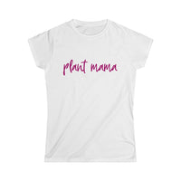Plant Mama Women's Softstyle Tee