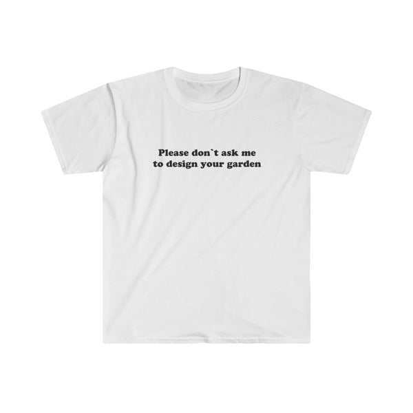 Please Don't Ask Me To Men's Fitted Short Sleeve Tee