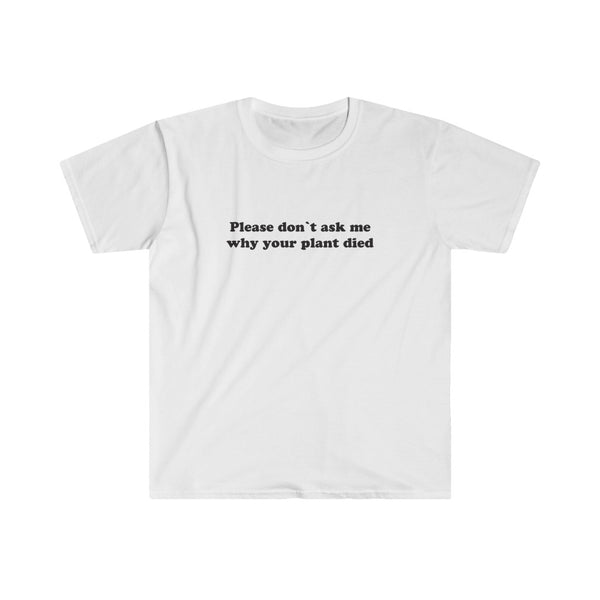 Please Don't Ask Me Why Men's Fitted Short Sleeve Tee